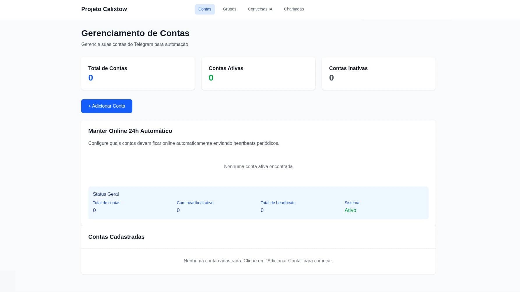 Captura real do painel autenticado do Projeto Calixtow para gerenciamento de contas e automações Telegram.